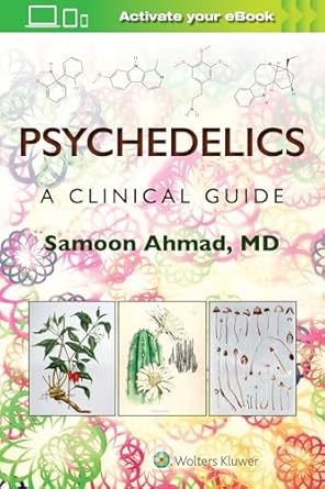 Psychedelics: A Clinical Guide