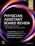 Physician Assistant Board Review: PANCE Certification and PANRE Recertification, 4e