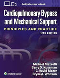 Cardiopulmonary Bypass and Mechanical Support, 5e