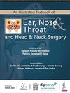 An Illustrated Textbook of Ear, Nose & Throat and Head & Neck Surgery, 3e