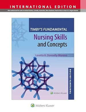 Timby's Fundamental Nursing Skills and Concepts (IE), 13e