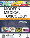 Modern Medical Toxicology: Completely Updated, Revised and Profusely Illustrated, 5e