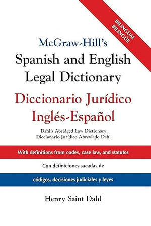 McGraw Hill's Spanish/English Legal Dictionary: Doccionario Juridico Ingles-Espanol