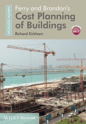 Ferry and Brandon's Cost Planning of Buildings, 9e