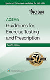 ACSM's Guidelines for Exercise Testing and Prescription, 12e
