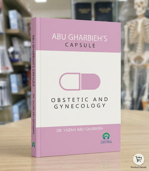 Abu Gharbieh's Capsule: Obs & Gyn