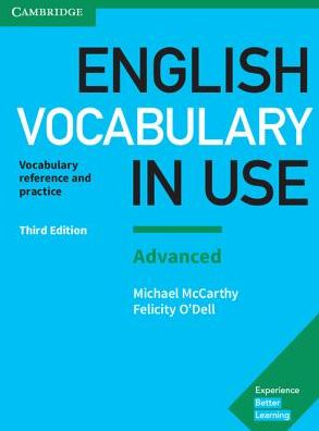 English Vocabulary in Use: Advanced Book with Answers: Vocabulary Reference and Practice, 3e