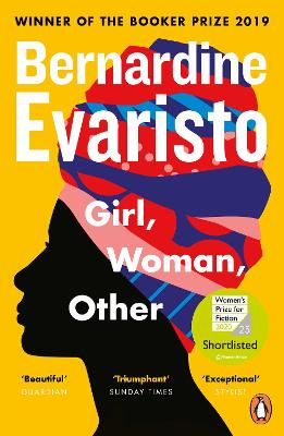Girl, Woman, Other | Bernardine Evaristo Girl, Woman, Other | Bernardine Evaristo