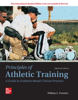 Principles of Athletic Training: A Guide to Evidence-Based Clinical Practice ISE, 18e