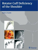 Rotator Cuff Deficiency of the Shoulder | ABC Books