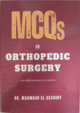 MCQs on Orthopedic Surgery: For Postgraduate Students