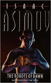 The Robots of Dawn** | Isaac Asimov