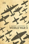 A Short History of World War II