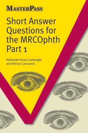Short Answer Questions for the MRCOphth Part 1 | ABC Books