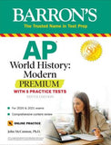 AP World History: Modern Premium: With 5 Practice Tests (Barron's AP), 9e**
