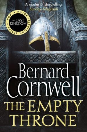 The Empty Throne: The Last Kingdom Series, Book 8 | Bernard Cornwell