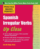 Practice Makes Perfect: Spanish Irregular Verbs Up Close