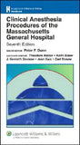Clinical Anesthesia Procedures of the Massachusetts General Hospital, 7e**