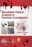 Bloodstain Pattern Analysis in Forensic Investigation