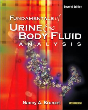 Fundamentals of Urine & Body Fluid Analysis, 2e**