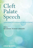 Cleft Lip and Palate - Assessment and Intervention
