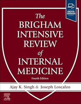 The Brigham Intensive Review of Internal Medicine, 4e