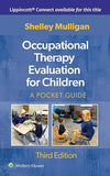 Occupational Therapy Evaluation for Children: A Pocket Guide, 3e
