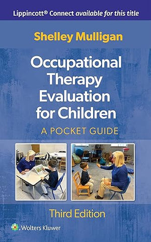 Occupational Therapy Evaluation for Children: A Pocket Guide, 3e