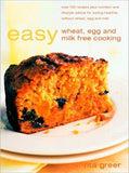 Easy Wheat Egg & Milk Free Cookbook