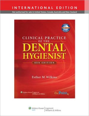 Clinical Practice of the Dental Hygienist (IE), 10e**