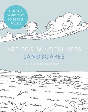Art for Mindfulness — Art for Mindfulness: Landscapes