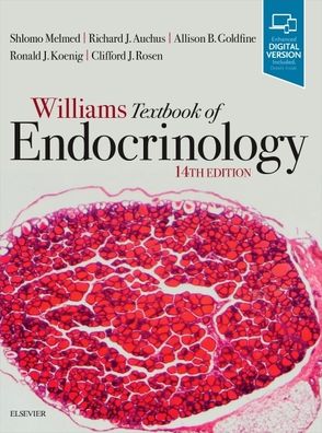 Williams Textbook of Endocrinology, 14e**