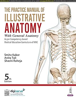 The Practice Manual of Illustrative Anatomy with General Anatomy, 5e