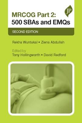 MRCOG Part 2: 500 SBAs and EMQs, 2e | ABC Books