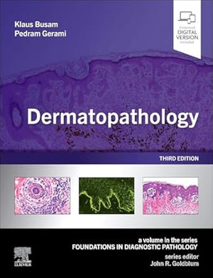 Dermatopathology (Foundations in Diagnostic Pathology), 3e