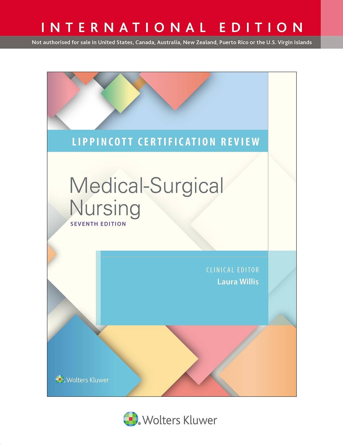 Lippincott Certification Review Medical-Surgical Nursing (IE), 7e | Laura Willis