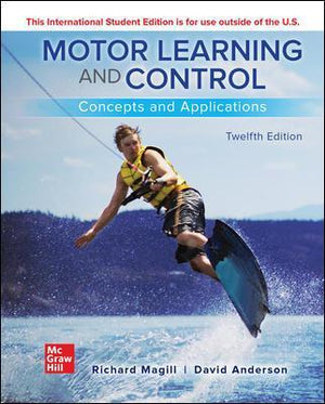 ISE Motor Learning and Control: Concepts and Applications, 12e