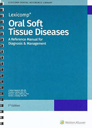 Oral Soft Tissue Diseases Manual, 7e