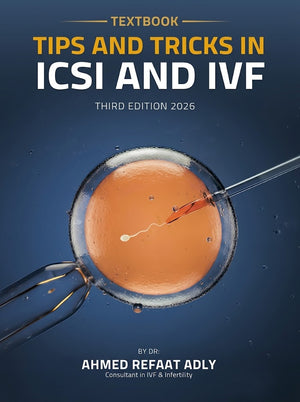 Tips and Tricks in ICSI and IVF, 3e