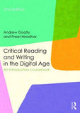Critical Reading and Writing in the Digital Age : An Introductory Coursebook, 2e