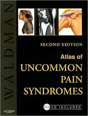 Atlas of Uncommon Pain Syndromes: Text with Image Bank CD-ROM, 2e**