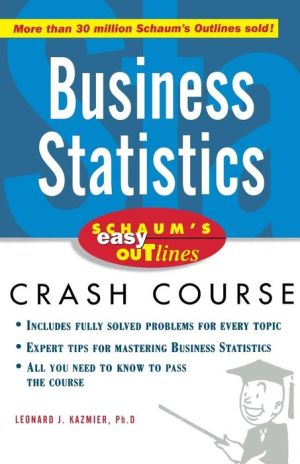Schaum's Easy Outline of Busines Statistics**