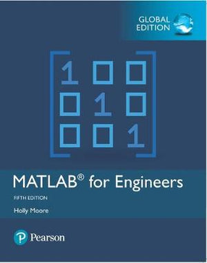 MATLAB for Engineers, Global Edition, 5e