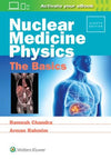 Nuclear Medicine Physics: The Basics, 8e | ABC Books