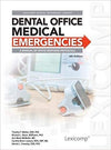 Dental Office Medical Emergencies, 6e