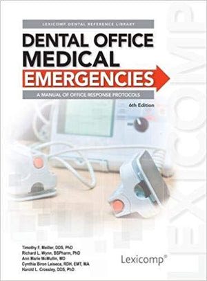 Dental Office Medical Emergencies, 6e