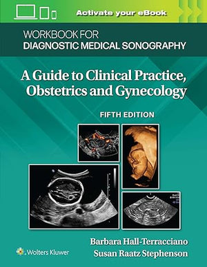 Workbook for Diagnostic Medical Sonography: Obstetrics and Gynecology, 5e