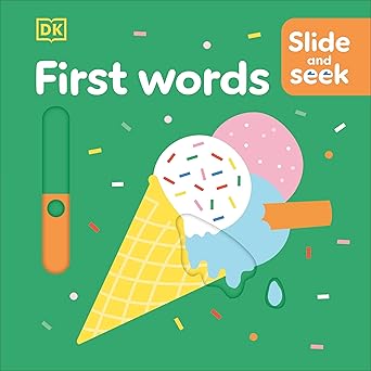 Slide and Seek First Words Slide and Seek First Words
