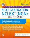 Strategies for Student Success on the Next Generation NCLEX® (NGN) Test Items, 2e