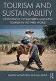 Tourism and Sustainability : Development, globalisation and new tourism in the Third World, 4e